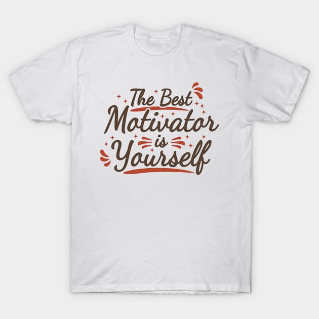 Best Motivation T-Shirt by FabRonics